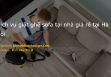 Dịch Vụ Giặt Sofa Tại Hà Nội Uy Tín – Sạch Sâu, Khử Mùi, Giá Tốt